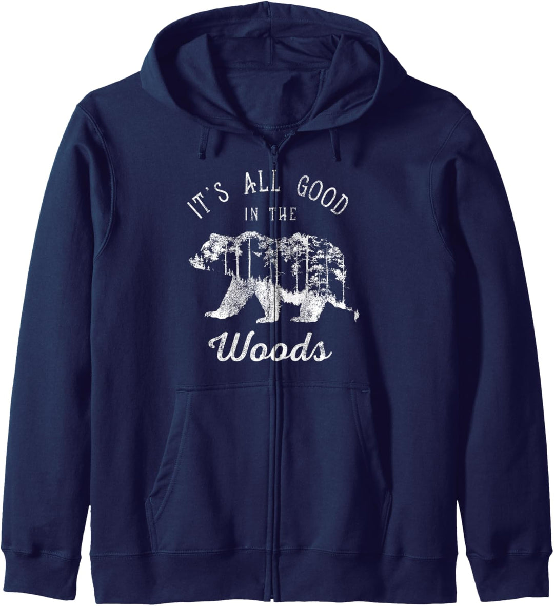 It's All Good In The Woods Forest Bear Vintage Kapuzenjacke