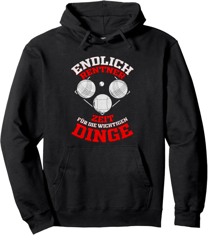 Boule Rentner Petanque Boulespieler Boccia Ruhestand Pullover Hoodie