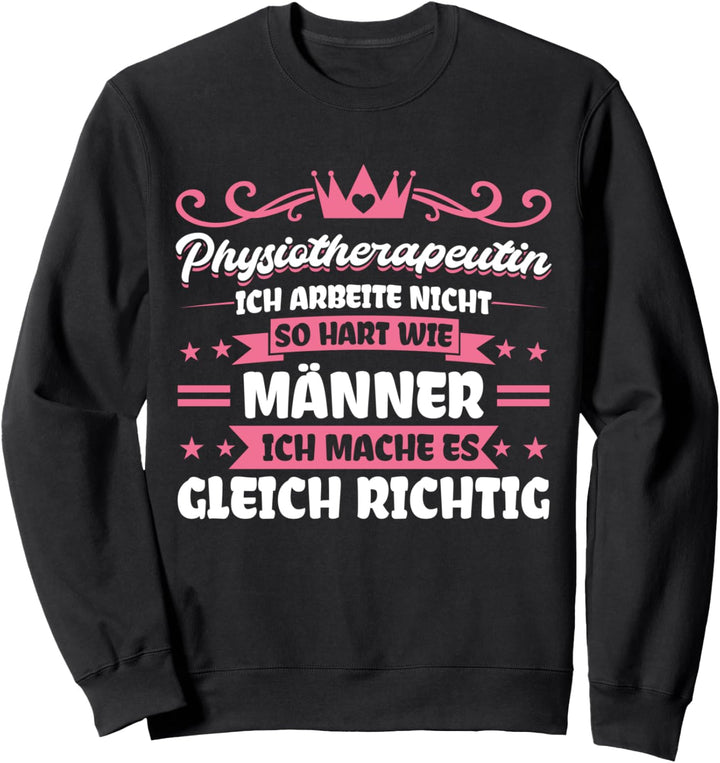 Physiotherapeutin Physio Physiotherapie Sweatshirt