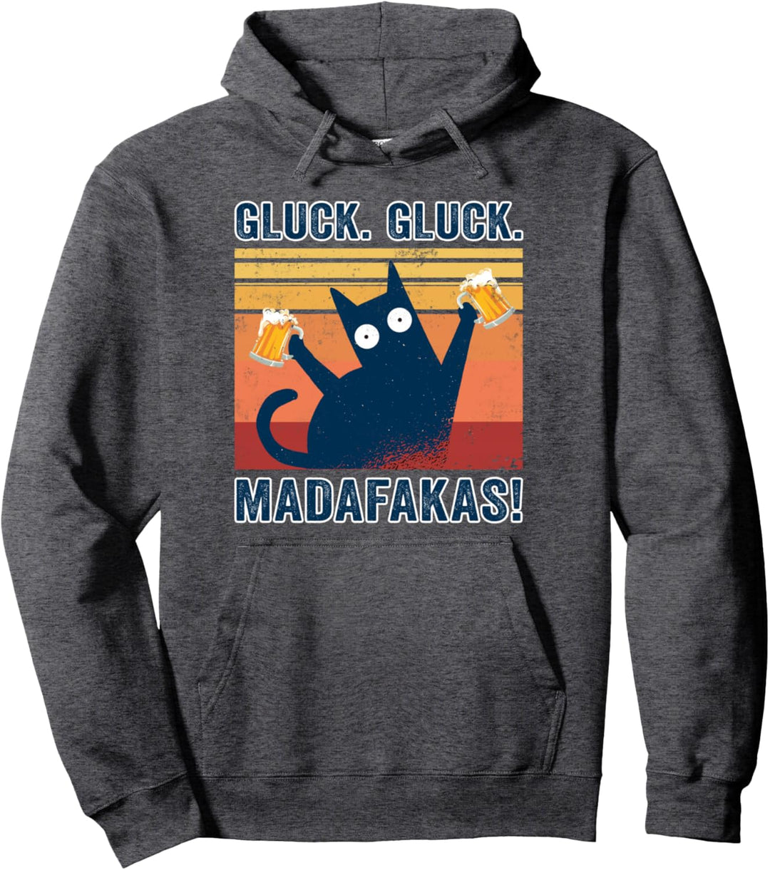 Cat Gluck Gluck Madafakas Crazy Katze Bier lustige Geschenke Pullover Hoodie