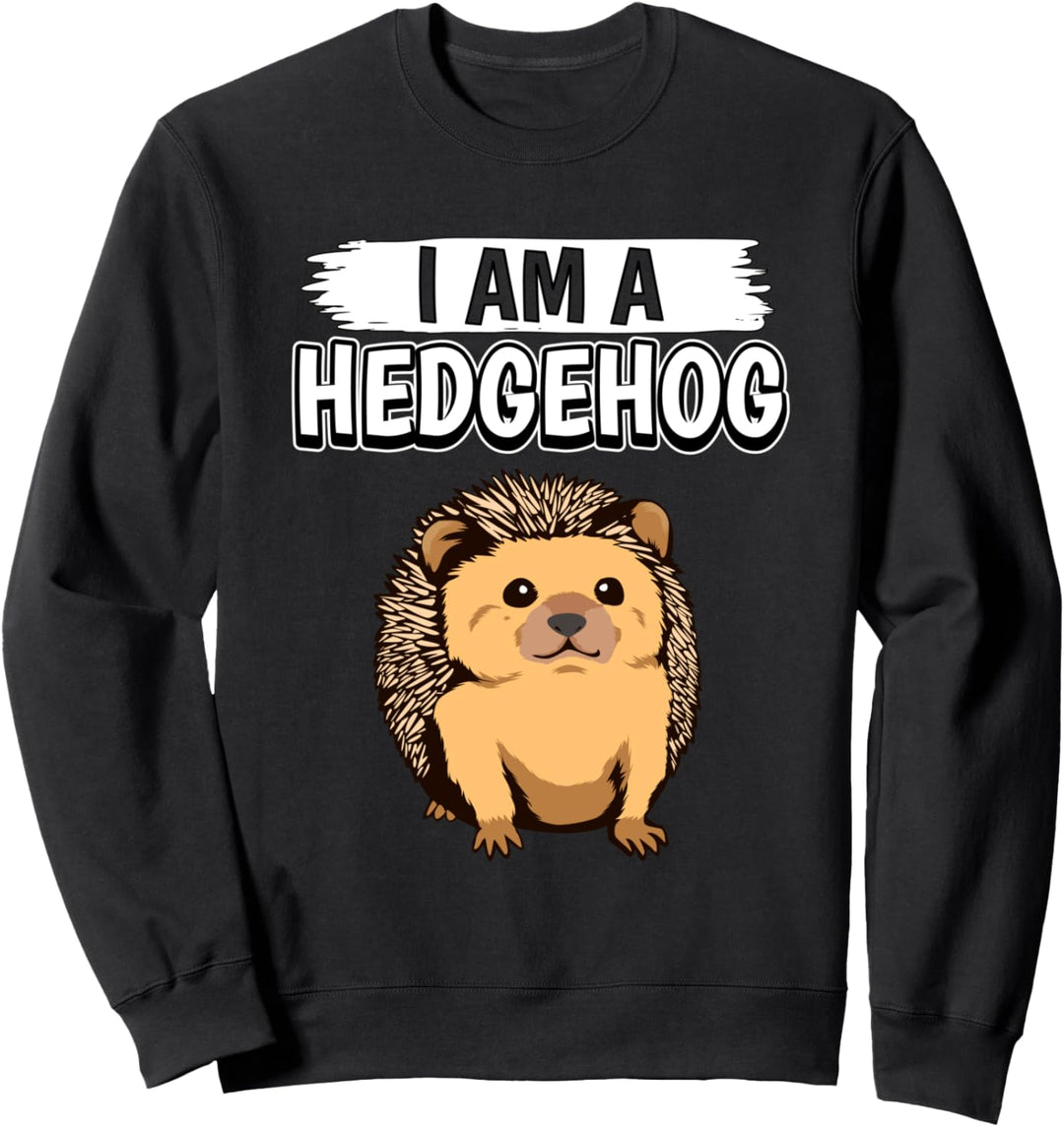 I Am A Hedgehog Igel Sweatshirt