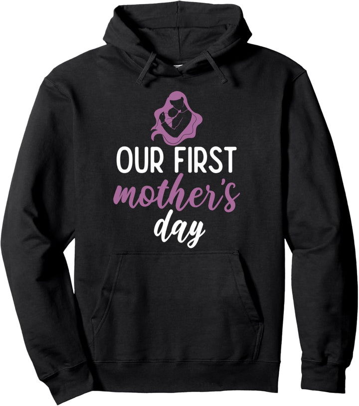 Unser erster Mutter-Tag ich liebe dich Mama - Muttertag Pullover Hoodie