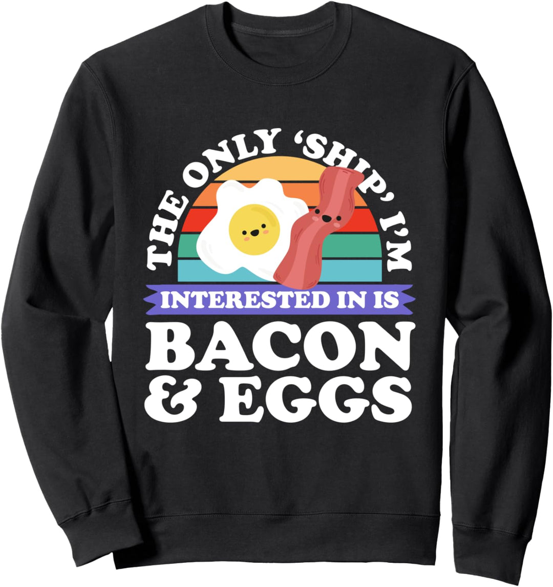Bacon & Eggs Sweatshirt