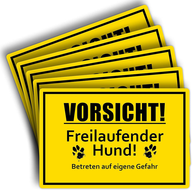 5 Stück Vorsicht! freilaufender Hund Schild 20 x 30 cm aus stabiler PVC Hartschaumplatte 3mm Achtung