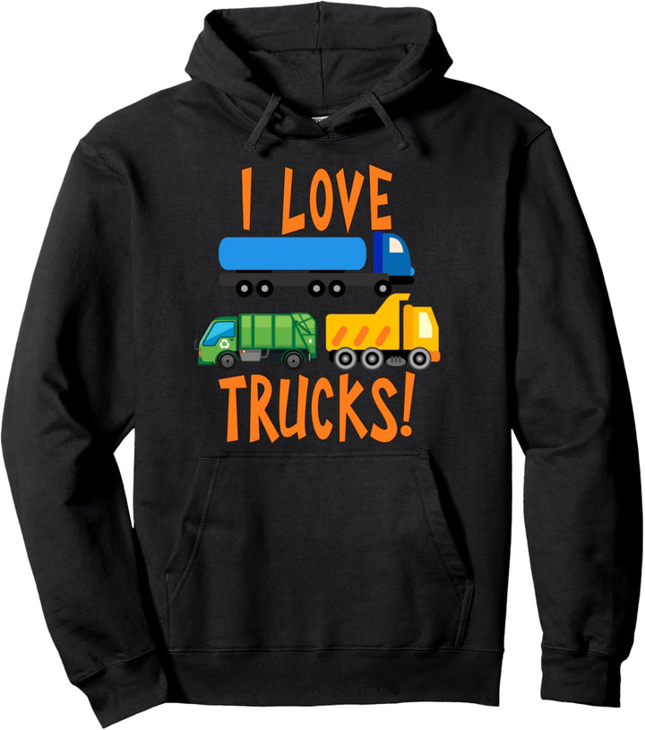 I Love Trucks for Kids or Truck Drivers and Wives Pullover Hoodie