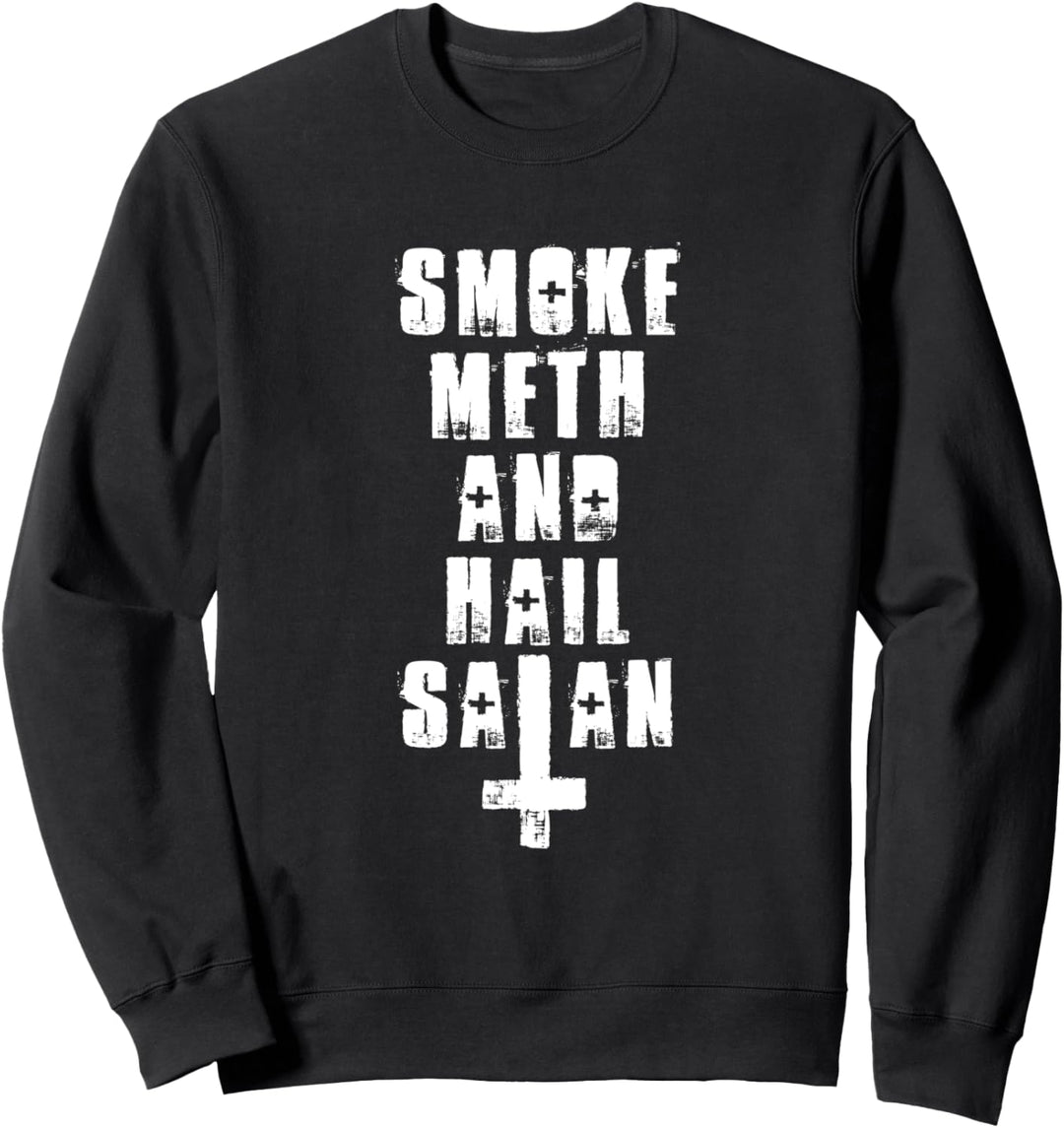 Smoke Meth, Anti Religion, Sarcasm Satan Lucifer Leviathan Sweatshirt