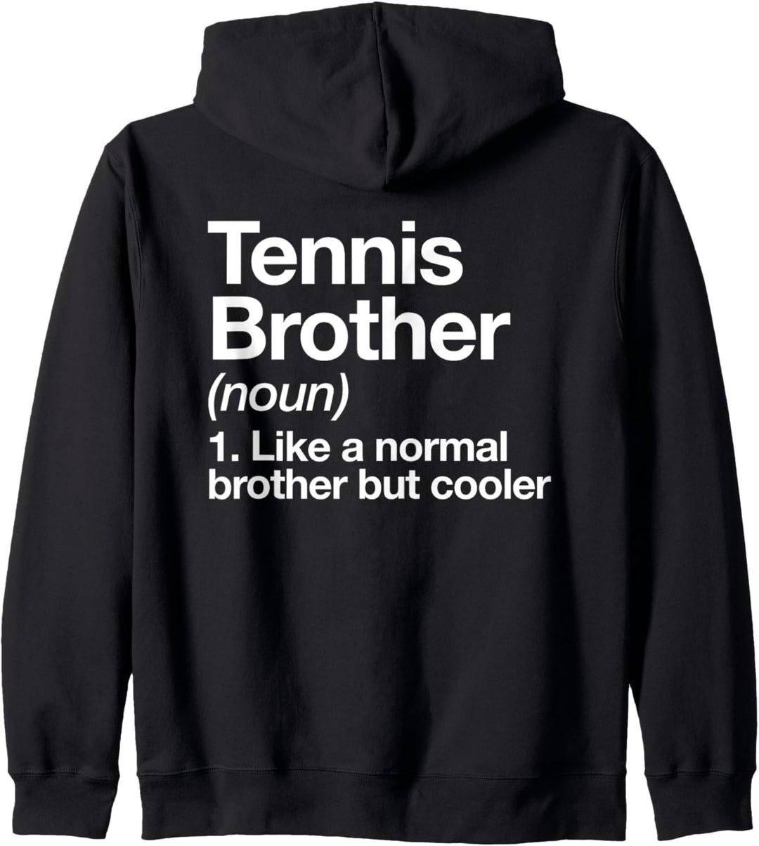 Tennis Bruder Definition Lustig Sport Kapuzenjacke