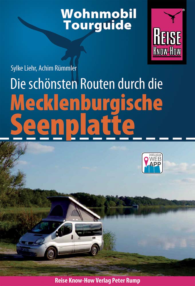 Reise Know-How Wohnmobil-Tourguide Mecklenburgische Seenplatte: Die schönsten Routen, Taschenbuch