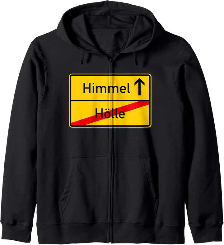 Ortsschild Himmel folgt Hölle Party Kostüm Geschenk Kapuzenjacke