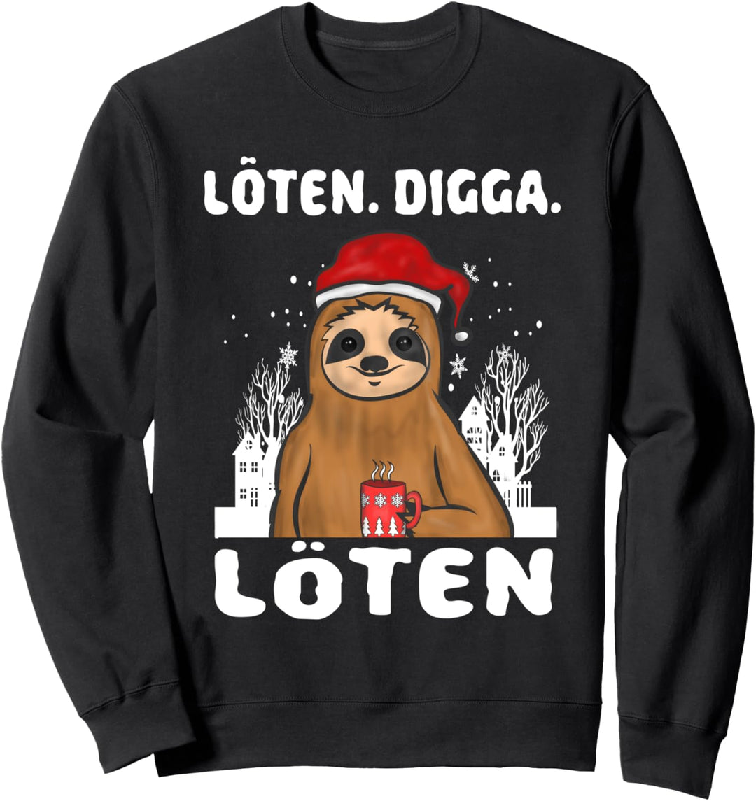 Löten Digga Löten Sweatshirt