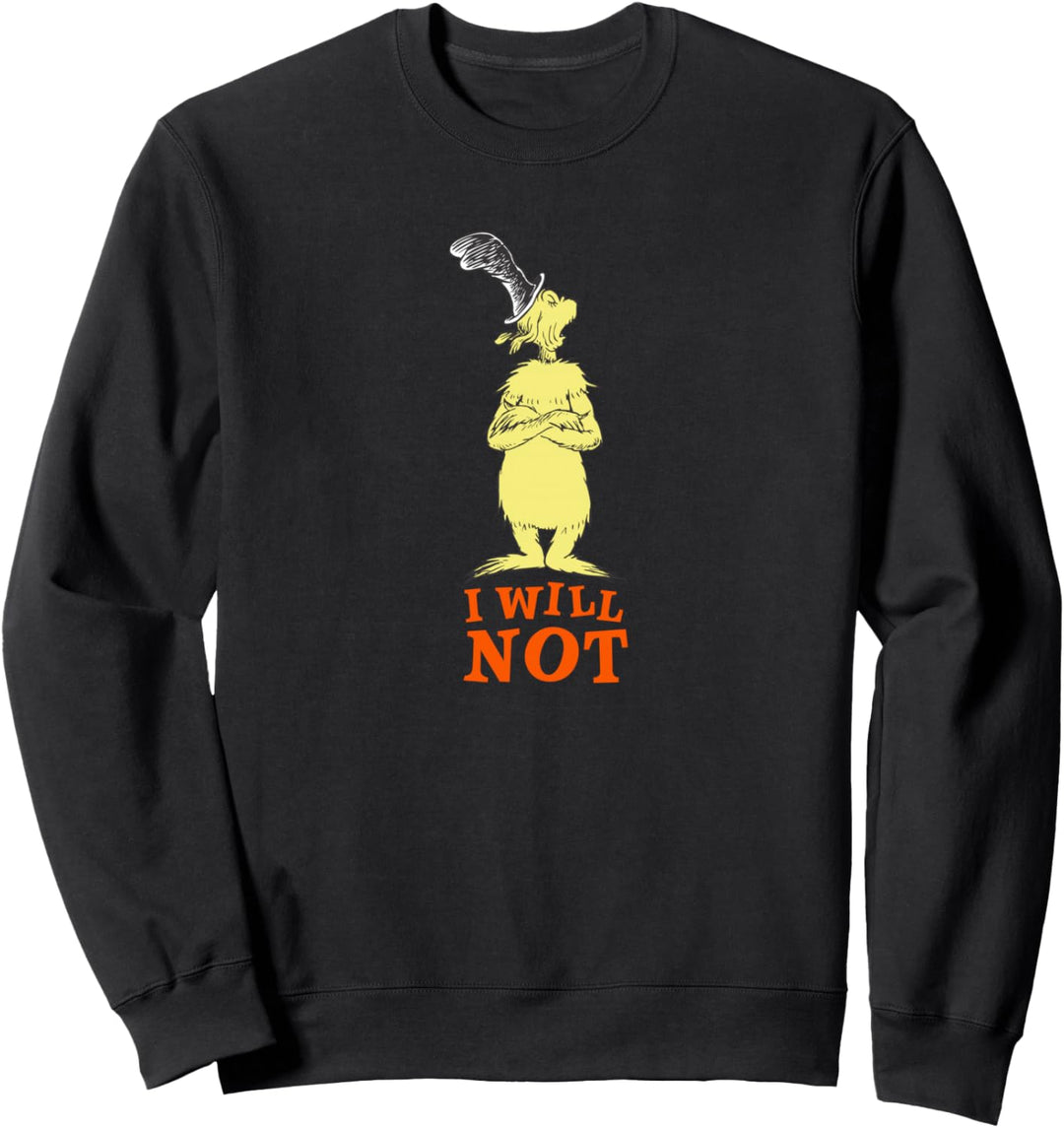 Dr. Seuss Green Eggs and Ham "I Will Not" Sweatshirt