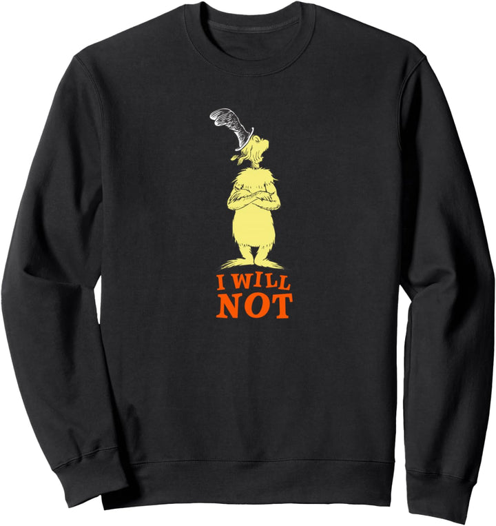 Dr. Seuss Green Eggs and Ham "I Will Not" Sweatshirt