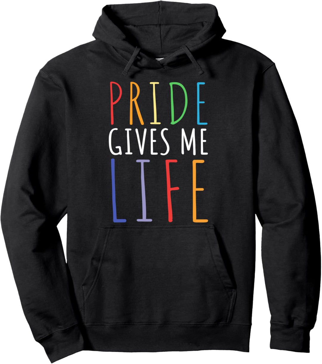 Stolz gibt mir Leben Stolz Monat Homosexuell Stolz Sommer Re Pullover Hoodie