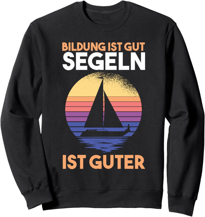 Segelboot Segeln Sweatshirt