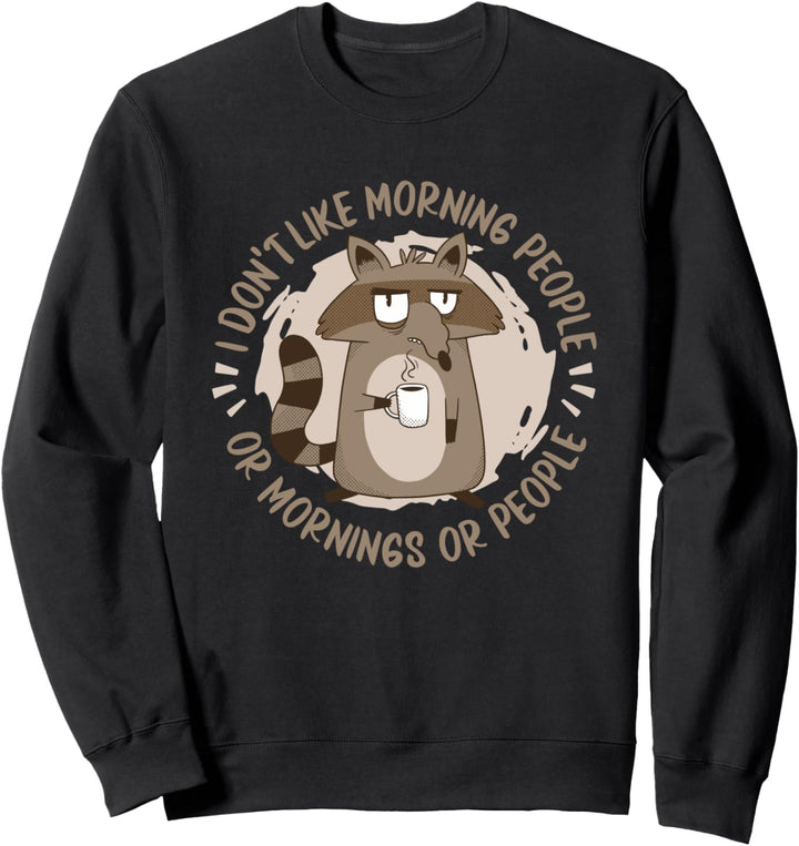 Waschbären - Lustiger Waschbär Sweatshirt