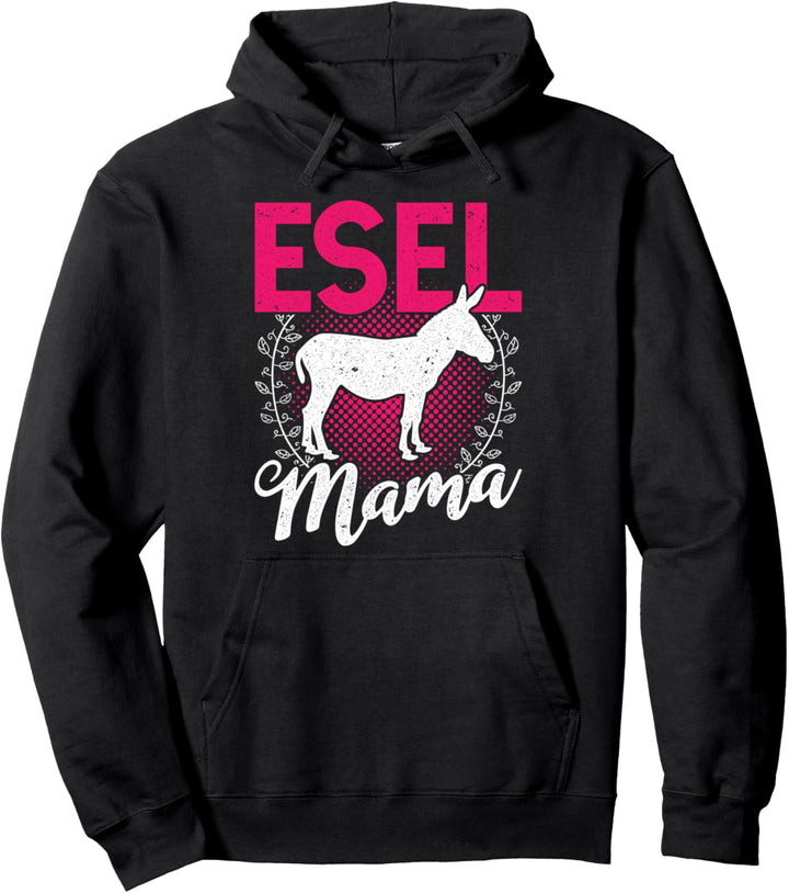 Esel Mama Esel Pullover Hoodie