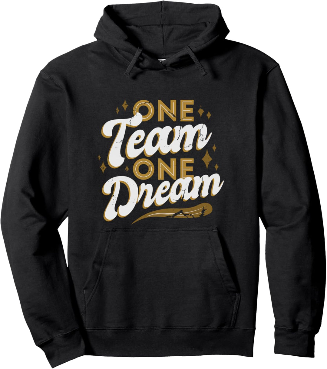 Teamzitat Ein Team ein Traum Pullover Hoodie