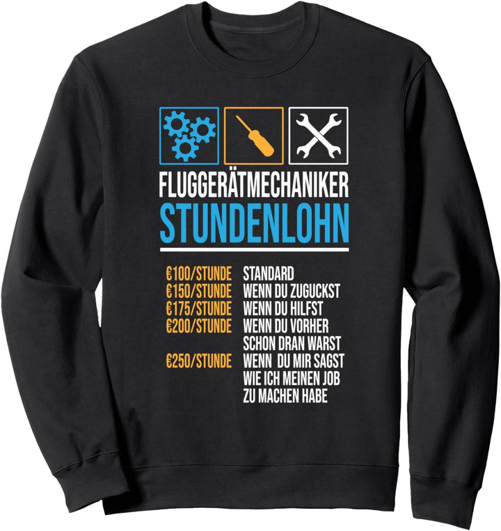Fluggerätmechaniker Flugzeug Stundenlohn Flugzeugmechaniker Sweatshirt