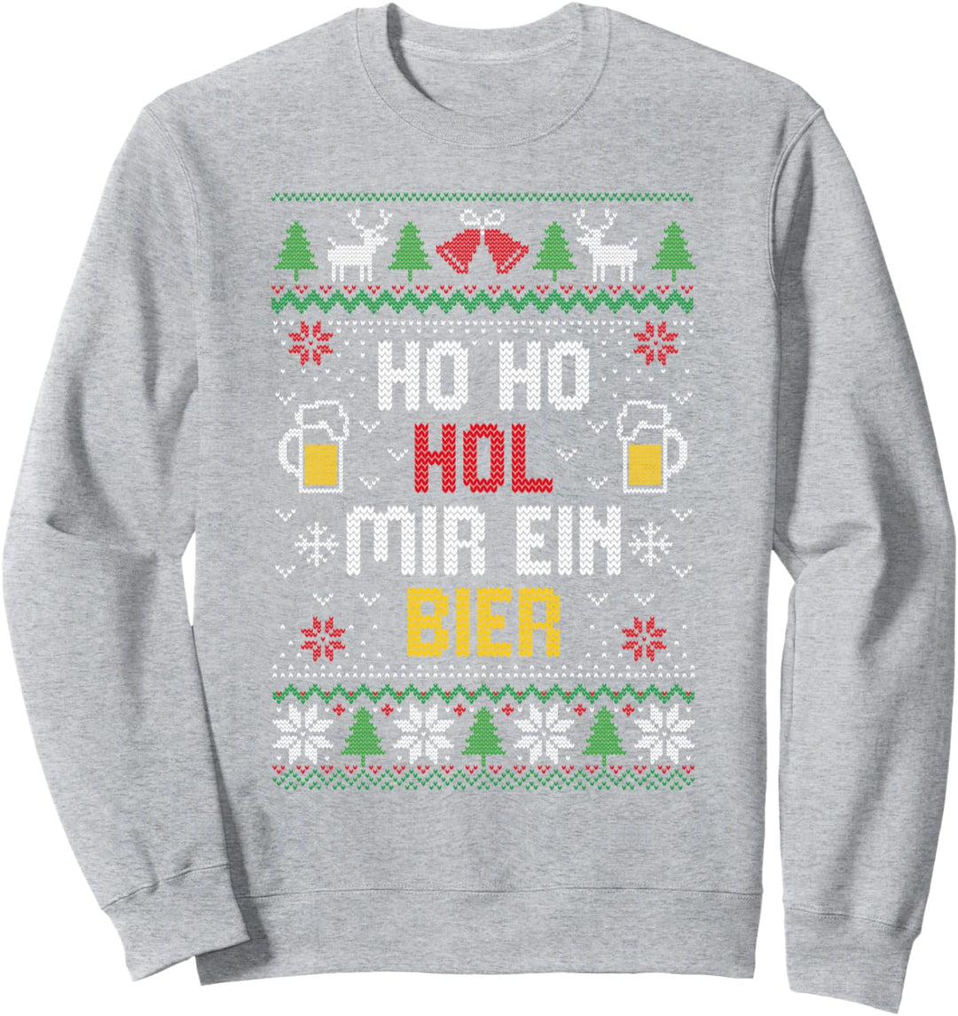 Witziges Weihnacht Ugly Christmas Ho Ho Hol Mir Mal Ein Bier Sweatshirt