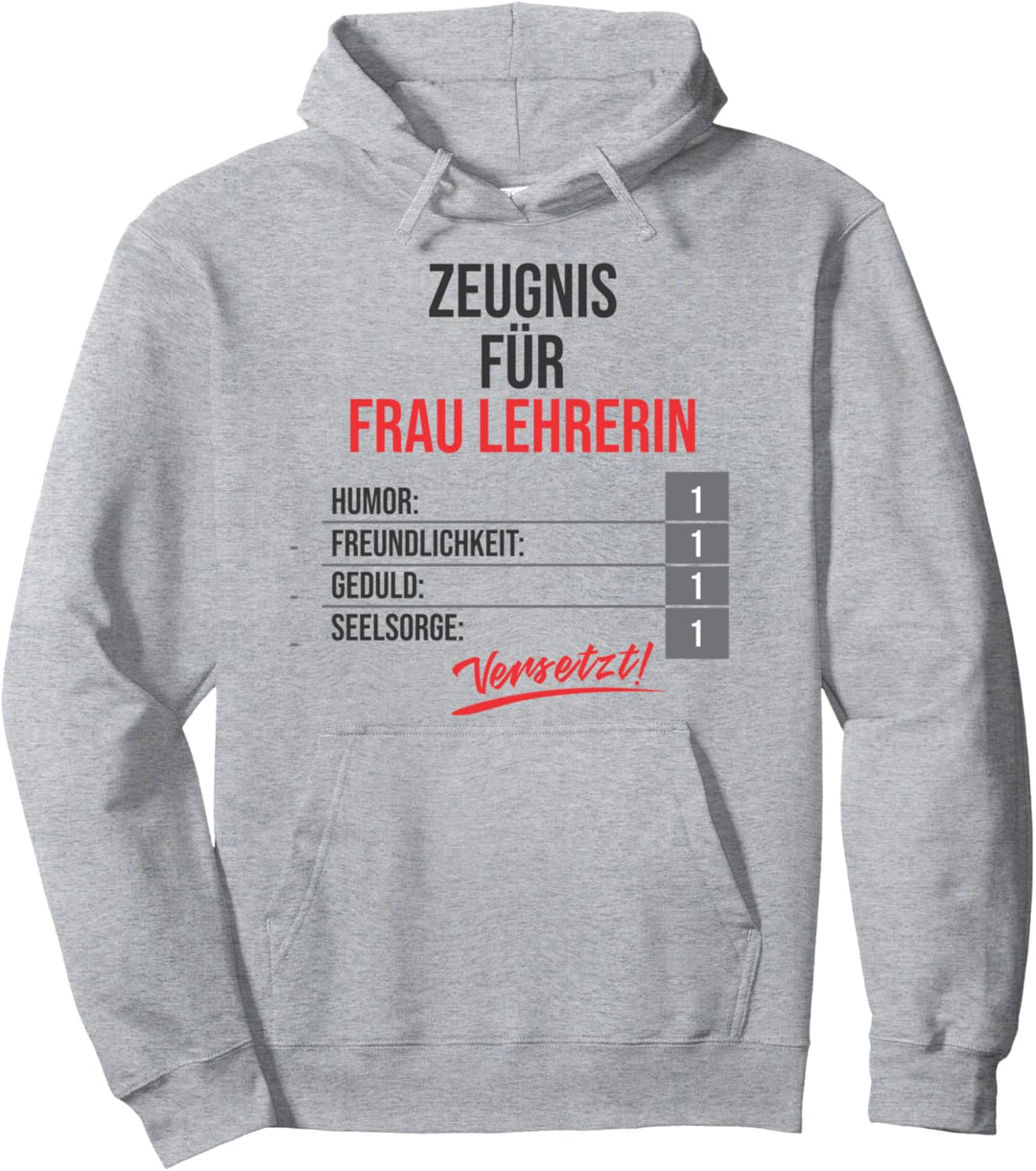 Abschiedsgeschenk mit Zeugniss für Lehrerin Pullover Hoodie