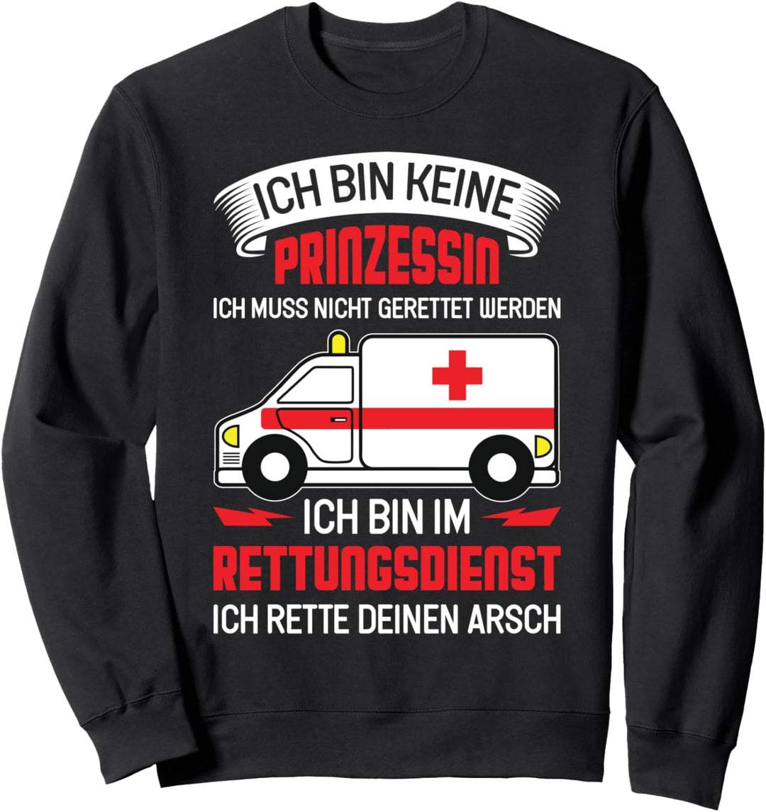 Rettungsdienst Sanitäterin Frau Notärztin Spruch Sweatshirt
