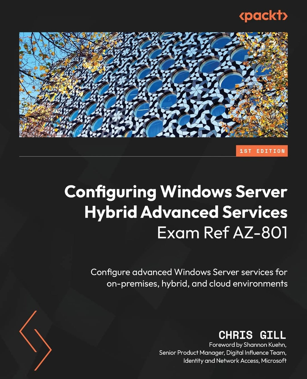 Configuring Windows Server Hybrid Advanced Services Exam Ref AZ-801: Configure advanced Windows Serv
