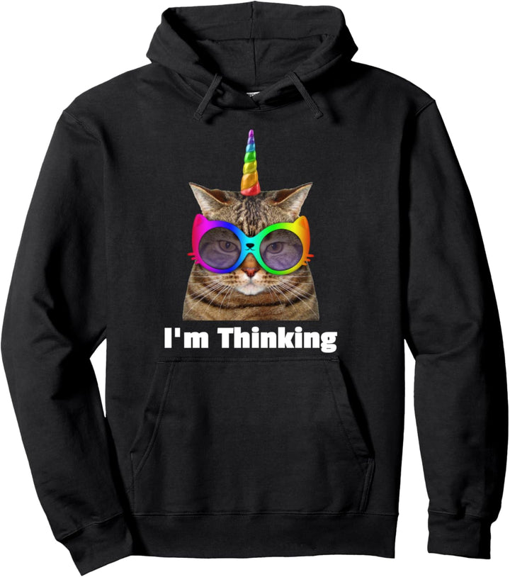 I'm Thinking Cool Funny Sarcastic Unicorn Rainbow Cat Pullover Hoodie