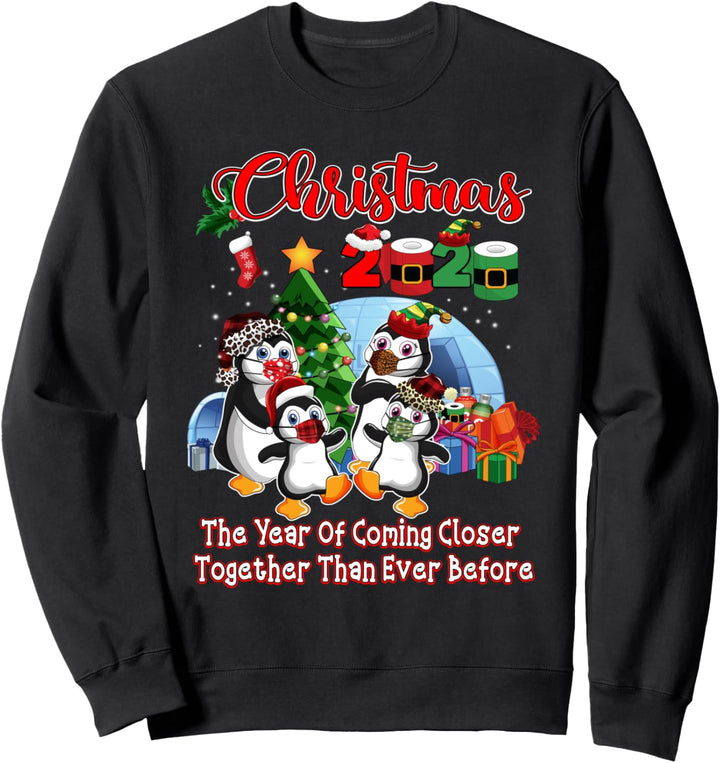 Christmas Lockdown 2020 Family Shirts Year Of Coming Closer Sweatshirt