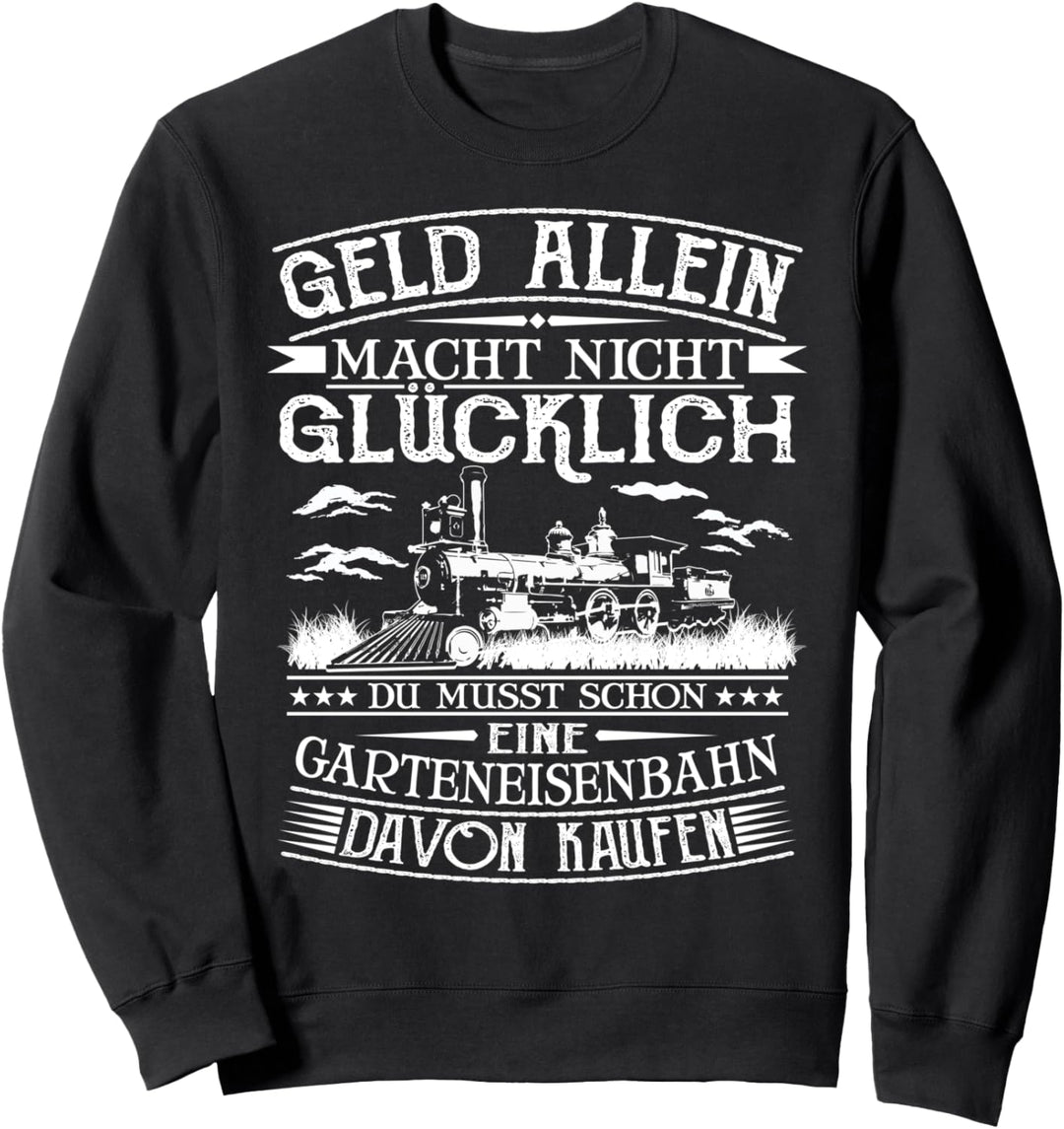 Garteneisenbahn Gartenbahn Gartenbahner Modeleisenbahnen Sweatshirt