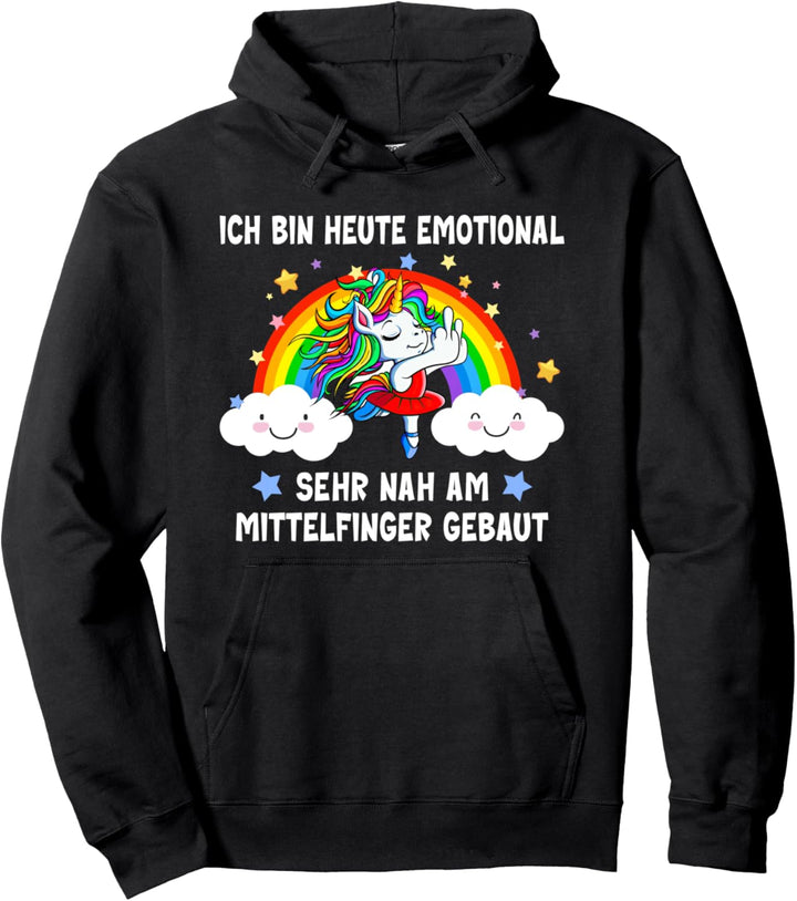 ich bin heute emotional sehr nah am mittelfinger gebaut Pullover Hoodie