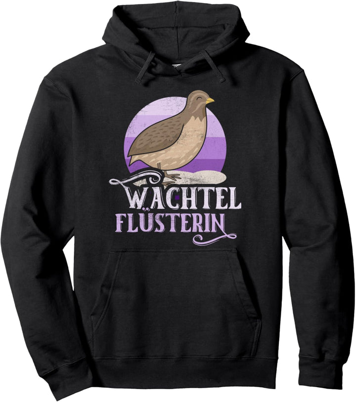 Damen Wachtel Flüsterin Legewachtel Wachtelzüchter Geschenk Pullover Hoodie