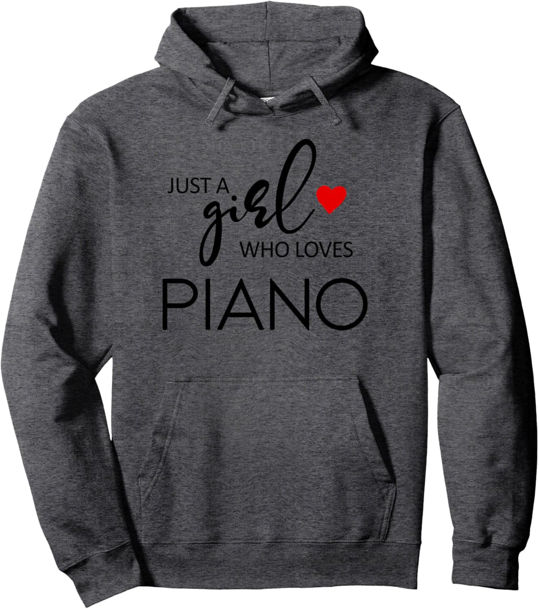 Just A Girl Who Loves Piano - Music Piano Pullover Hoodie