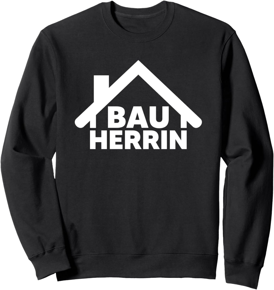 Damen Bauherrin Geschenk Hausbau Richtfest Bauherr Haus Sweatshirt