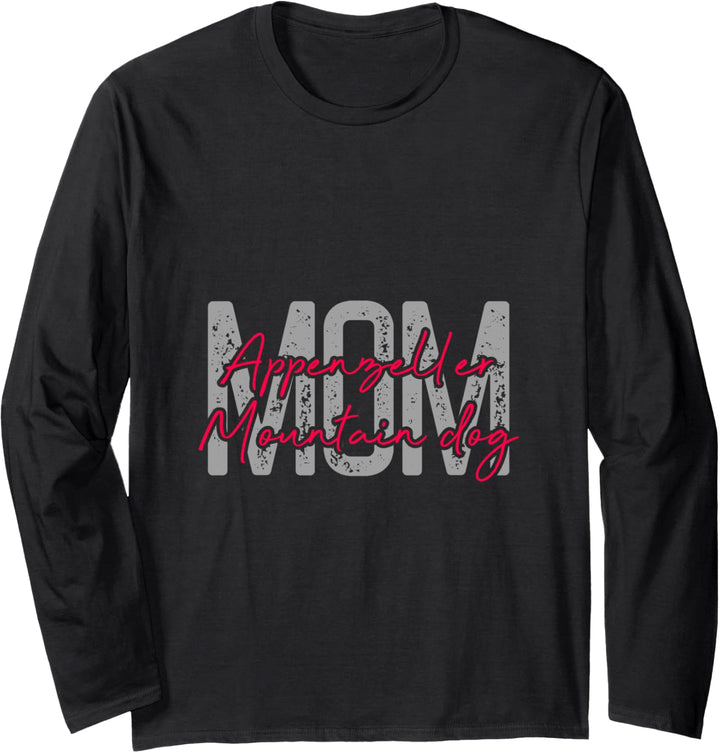 Appenzeller Mountain dog mom Appenzeller Sennenhund Hund Langarmshirt