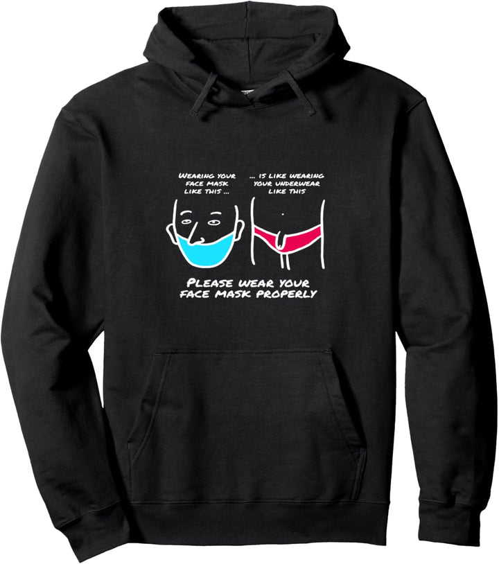 Wie man Masken nicht tragen sollte - Funny Pullover Hoodie