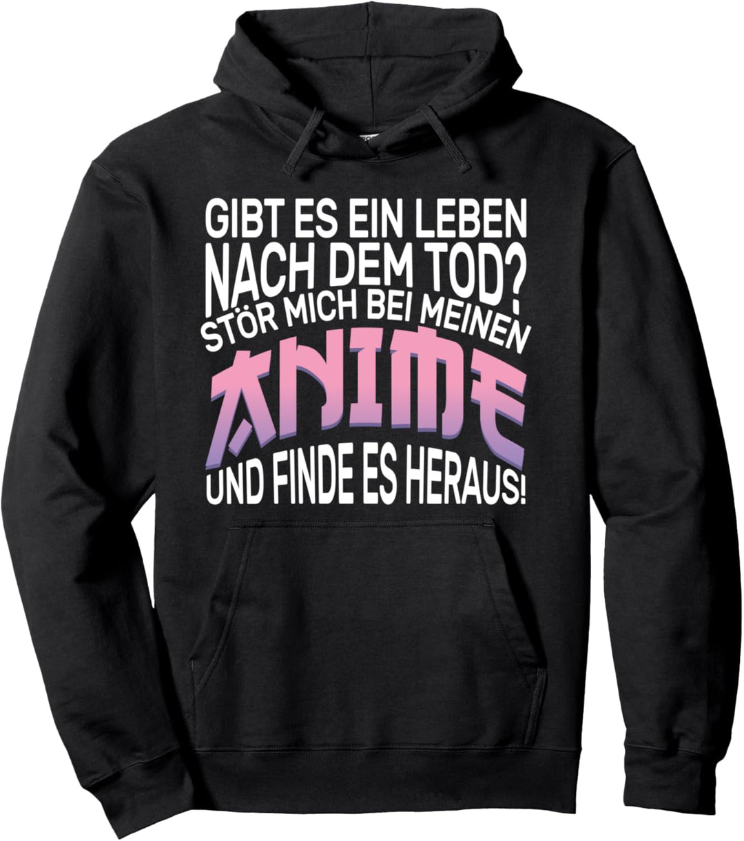 Stör mich bei meinen Anime Spruch - Baka Spruch Manga Pullover Hoodie