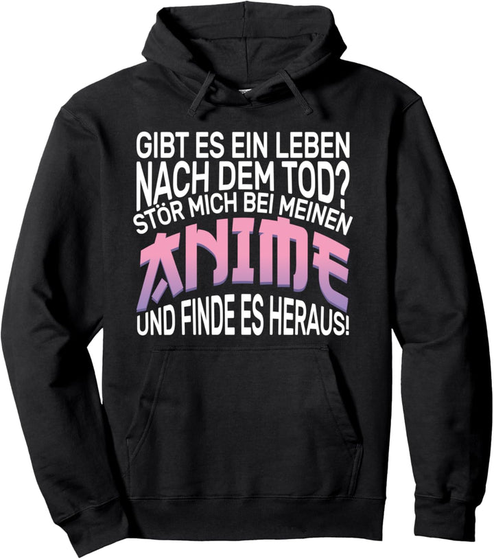 Stör mich bei meinen Anime Spruch - Baka Spruch Manga Pullover Hoodie