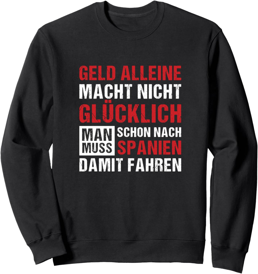 Spanien Flagge Urlaub Lustiger Spruch Geschenk Sweatshirt