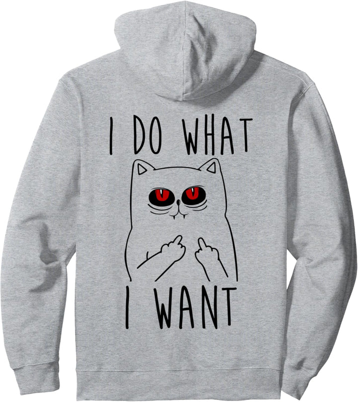 Cat Shirts For Men - Funny Cat Shirts I Do What I Want Pullover Hoodie