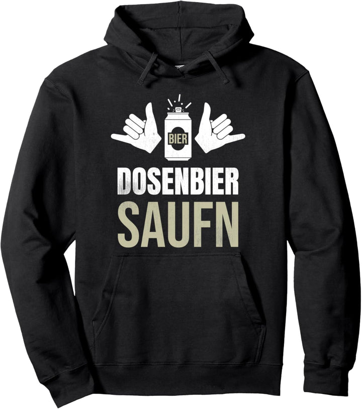 Dosenbier Saufen für Party Pullover Hoodie