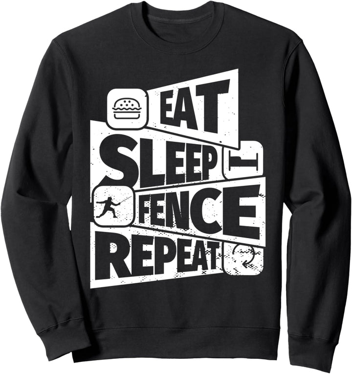 EAT SLEEP Fencing REPEAT Lustiges Fecht Sweatshirt