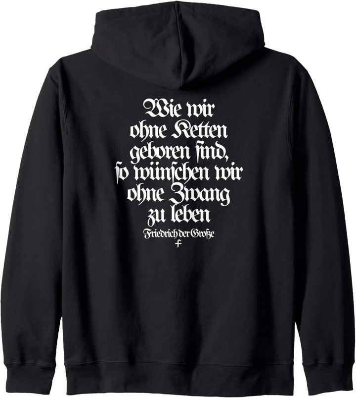 Wie wir ohne Ketten geboren sind, so wünschen wir ohne... Kapuzenjacke