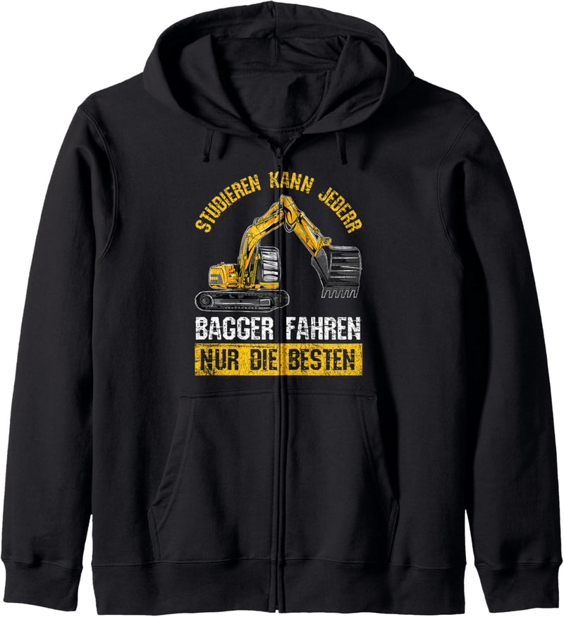 Studieren Kann Jeder Bagger Fahren Nur Die Besten Baustelle Kapuzenjacke