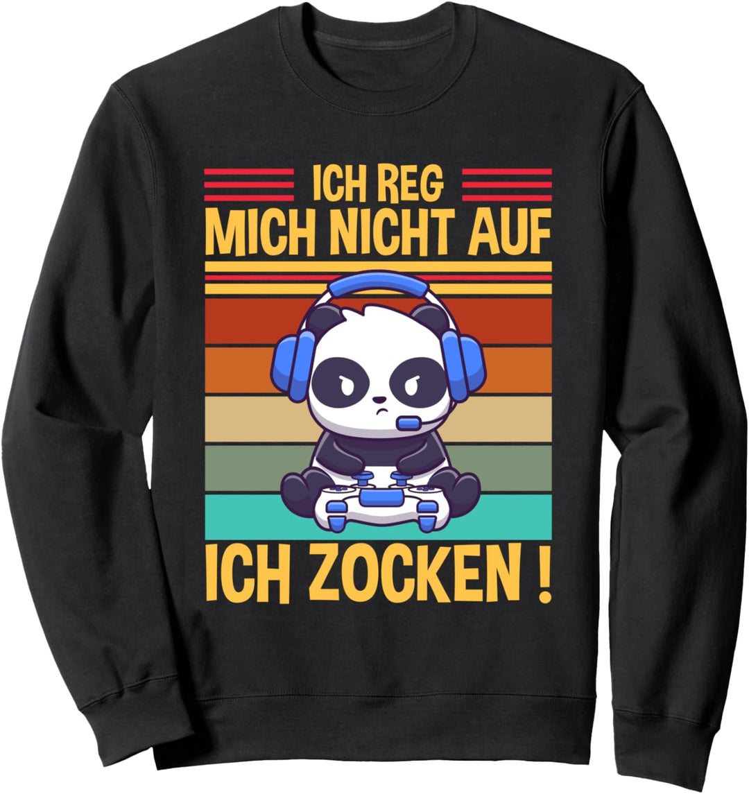 Ich reg mich nicht auf ich Zocke Gamer Konsolen Gaming Sweatshirt
