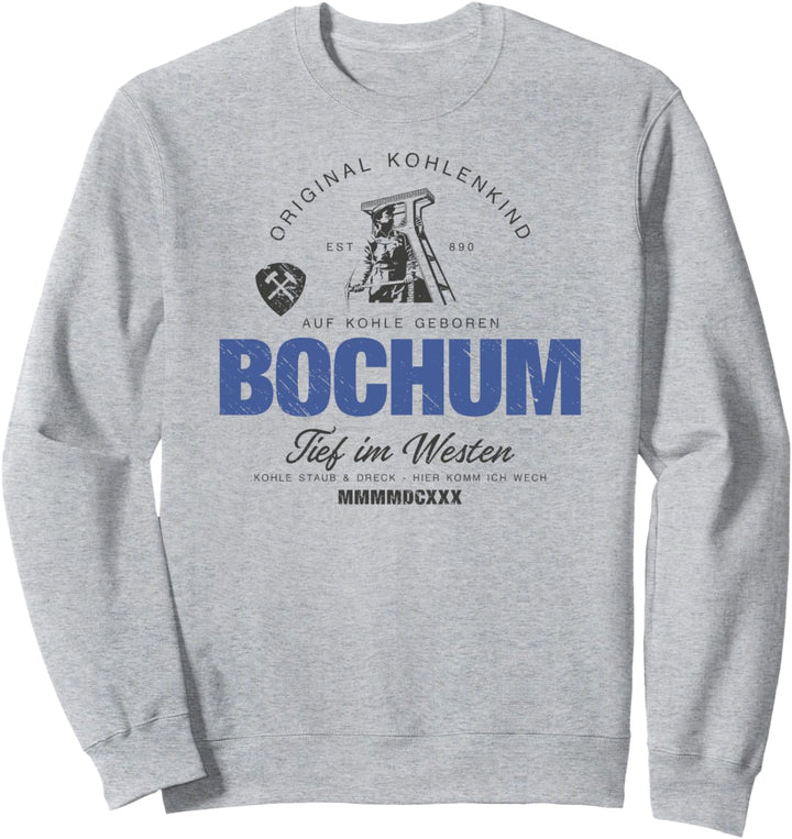 Bochum - Kohle Staub & Dreck Sweatshirt