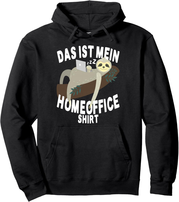 Das Ist Mein Homeoffice Shirt Faultier Zuhause Home Office Pullover Hoodie