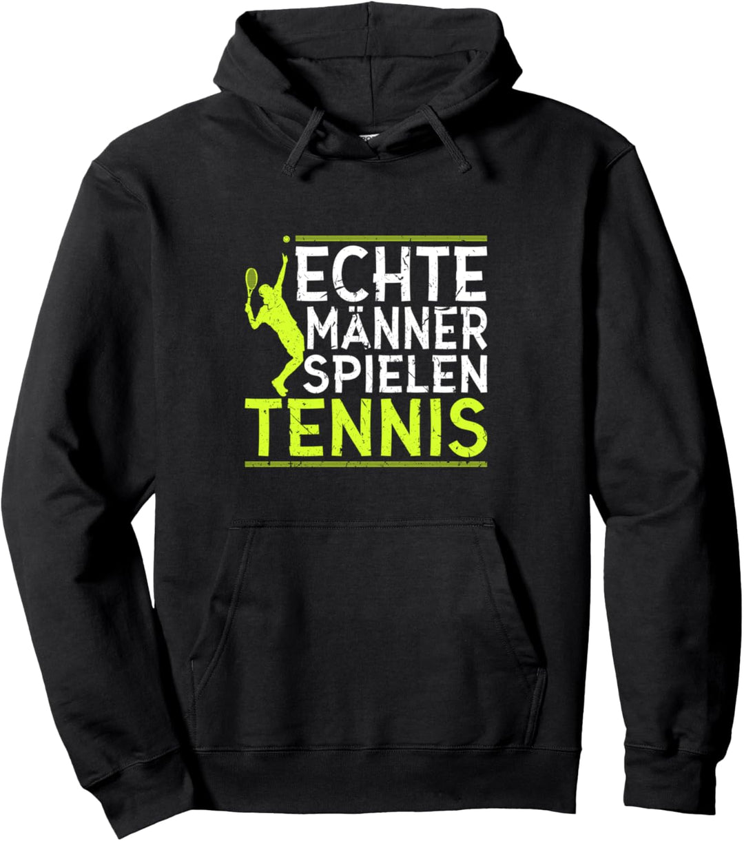Echte Männer Spielen Tennis Pullover Hoodie