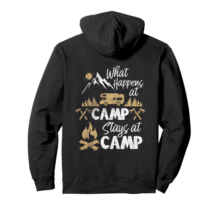 What happens at camp, stays at camp camping clothes Pullover Hoodie