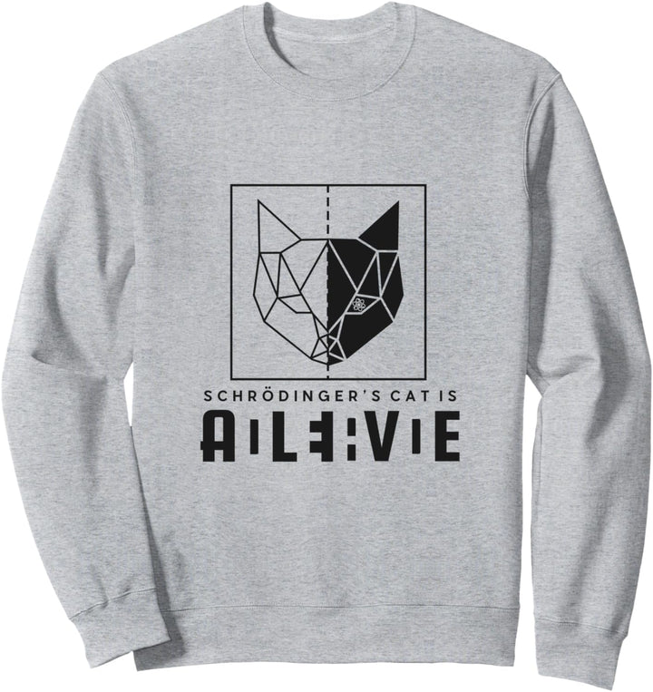 Schrödingers Katze Dead And Alive Wissenschaft Physik Sweatshirt