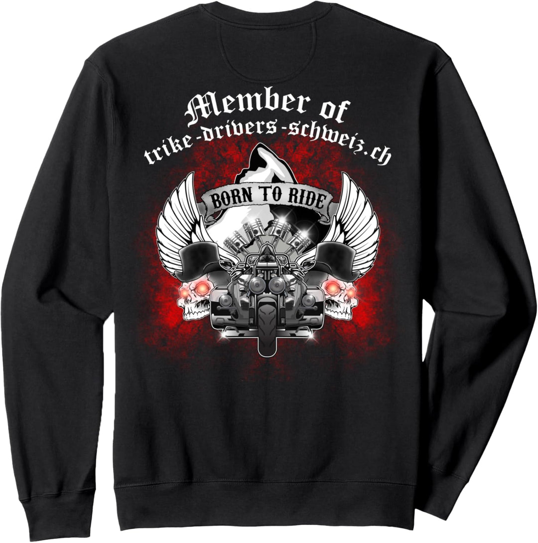BORN TO RIDE Sweatshirt